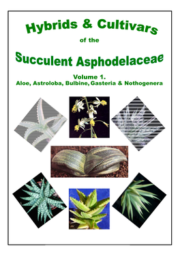 Hybrids and Cultivars of the Succulent Asphodelaceae Volume 1