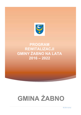 Program Rewitalizacji Gminy Żabno Na Lata 2016 – 2022
