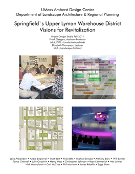 Springfield`S Upper Lyman Warehouse District Visions for Revitalization