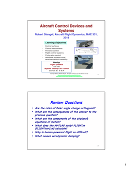 Aircraft Control Devices and Systems Robert Stengel, Aircraft Flight Dynamics, MAE 331, 2018