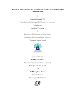 Biosynthetic Pathway Determination for Produ Sunandin Project Report