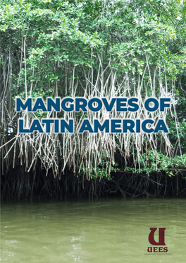 Mangroves of Latin America Mangroves of Latin America Mangroves of Latin America