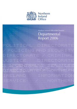 Northern Ireland Office 2006 Departmental Report CM 6836
