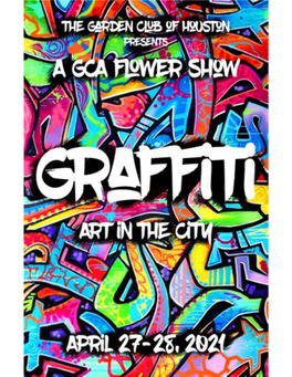 Graffiti Flower Show 2021 Schedule