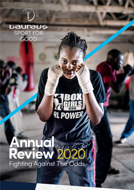 Annual Review 2020 Fighting Against the Odds Contents