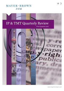 IP & TMT Quarterly Review
