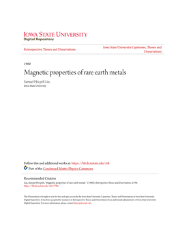 Magnetic Properties of Rare Earth Metals Samuel Hsi-Peh Liu Iowa State University