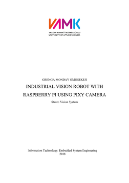 Industrial Vision Robot with Raspberry Pi Using Pixy Camera