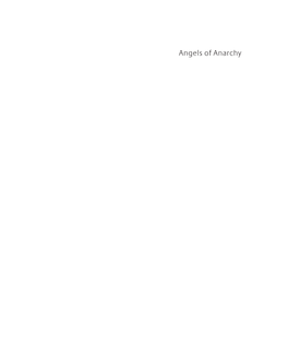 Angels of Anarchy 4365 001-011 Angels Titelei.Qx7.Qxp:Layout 1 10.08.2009 16:57 Uhr Seite 2 4365 001-011 Angels Titelei.Qx7.Qxp:Layout 1 10.08.2009 16:57 Uhr Seite 3