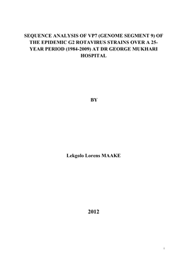 Of the Epidemic G2 Rotavirus Strains Over a 25- Year Period (1984-2009) at Dr George Mukhari Hospital