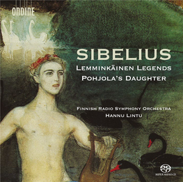 Sibelius Lemminkäinen Legends Pohjola’S Daughter