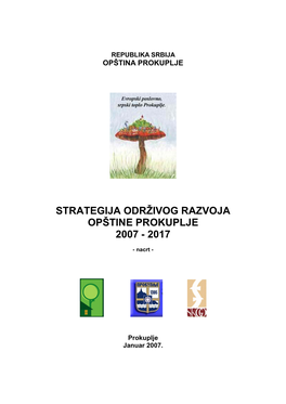 Strategija Održivog Razvoja Opštine Prokuplje 2007 - 2017