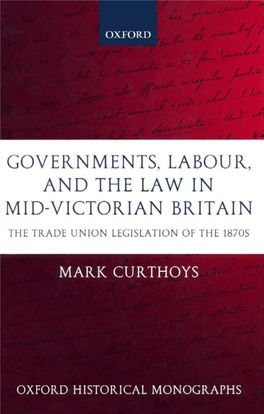 Governments, Labour, and the Law in Mid-Victorian Britain : the Trade