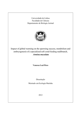 Impact of Global Warming on the Spawning Success, Metabolism and Embryogenesis of a Specialized Soft Coral-Feeding Nudibranch, Armina Maculata