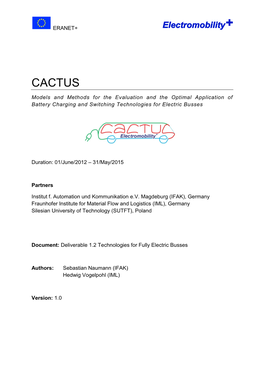 CACTUS Models and Methods for the Evaluation and the Optimal Application of Battery Charging and Switching Technologies for Electric Busses