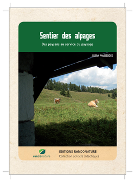 Sentier Des Alpages Des Paysans Au Service Du Paysage