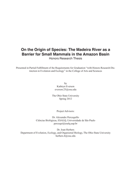 The Madeira River As a Barrier for Small Mammals in the Amazon Basin Honors Research Thesis