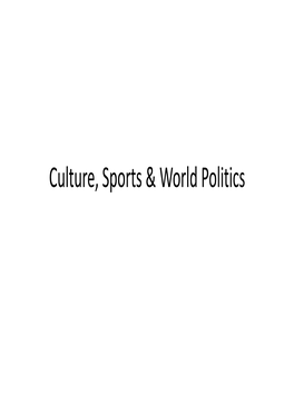 1. Globalization and Sports, Culture, Movies