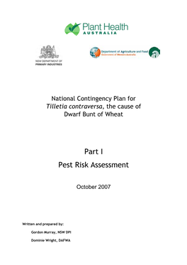 NATIONAL CONTINGENCY PLAN for DWARF BUNT of WHEAT Iii PART I – PEST RISK ANALYSIS
