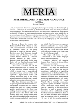 ANTI-AMERICANISM in the ARABIC LANGUAGE MEDIA by Adel Darwish*