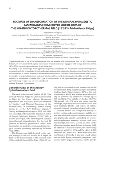 FEATURES of TRANSFORMATION of the MINERAL PARAGENETIC ASSEMBLAGES from COPPER SULFIDE ORES of the KRASNOV HYDROTHERMAL FIELD (16°38' N Mid�Atlantic Ridge)