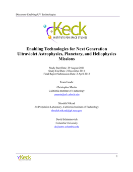 Enabling Technologies for Next Generation Ultraviolet Astrophysics, Planetary, and Heliophysics Missions