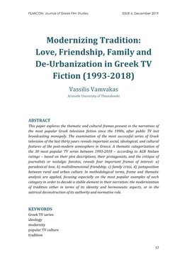 Love, Friendship, Family and De-Urbanization in Greek TV Fiction (1993-2018) Vassilis Vamvakas Aristotle University of Thessaloniki