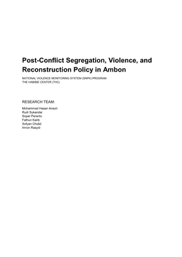 Post-Conflict Segregation, Violence, and Reconstruction Policy in Ambon