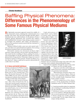Differences in the Phenomenology of Some Famous Physical Mediums
