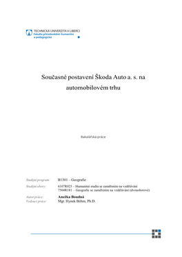 Současné Postavení Škoda Auto A. S. Na Automobilovém Trhu