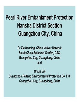 Pearl River Embankment Protection Nansha District Section Guangzhou City, China