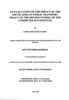 An Evaluation of the Impact of the South African Public Transport Policy on the Restructuring of the Commuter Bus Industry