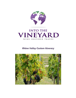 Rhône Valley Custom Itinerary