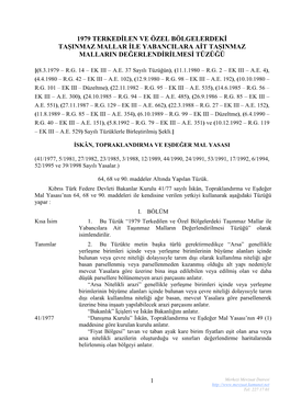 1979 Terkedilen Ve Özel Bölgelerdeki Taşinmaz Mallar Ile Yabancilara Ait Taşinmaz Mallarin Değerlendirilmesi Tüzüğü