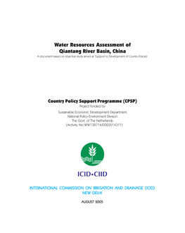 Water Resources Assessment of Qiantang River Basin, China a Document Based on Objective Study Aimed at ‘Support to Development of Country Policies’