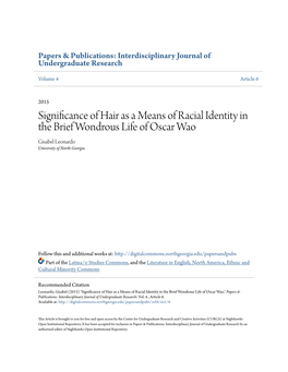 Significance of Hair As a Means of Racial Identity in the Brief Wondrous Life of Oscar Wao Gisabel Leonardo University of North Georgia