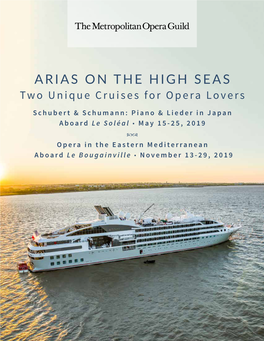 ARIAS on the HIGH SEAS Two Unique Cruises for Opera Lovers
