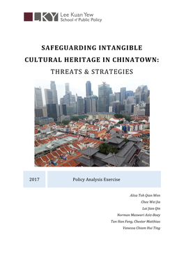 Safeguarding Intangible Cultural Heritage in Chinatown: Threats & Strategies