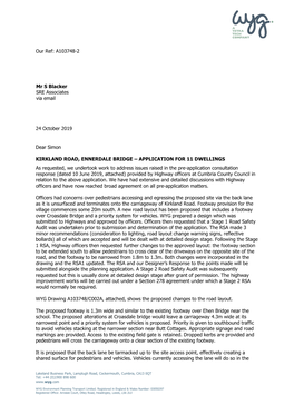 Our Ref: A103748-2 24 October 2019 Dear Simon KIRKLAND ROAD, ENNERDALE BRIDGE – APPLICATION for 11 DWELLINGS As Requested, We