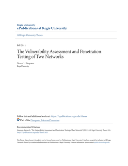 The Vulnerability Assessment and Penetration Testing of Two Networks