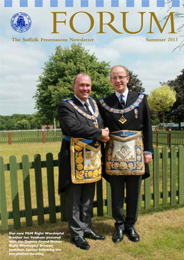 The Suffolk Freemasons Newsletter Summer 2013
