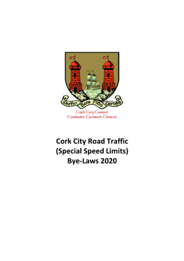 Cork City Road Traffic (Special Speed Limits) Bye-Laws 2020