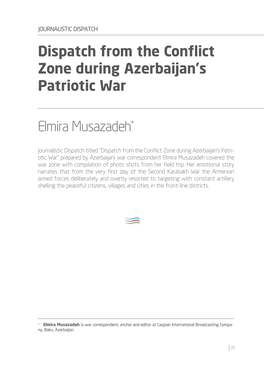 Dispatch from the Conflict Zone During Azerbaijan's Patriotic