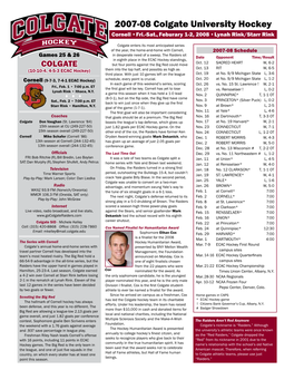2007-08 Colgate University Hockey Cornell • Fri.-Sat., Feburary 1-2, 2008 • Lynah Rink/Starr Rink