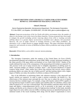 TARGET IDENTIFICATION and DELTA-V SIZING for ACTIVE DEBRIS REMOVAL and IMPROVED TRACKING CAMPAIGNS Glenn E. Peterson Abstract