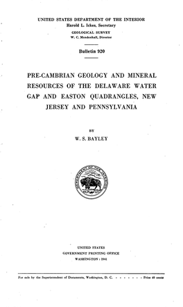 Pre-Cambrian Geology and Mineral Resources of the Delaware Water Gap and Easton Quadrangles, New Jersey and Pennsylvania
