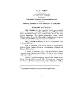 SYNOPSIS of DEBATE ______(Proceedings Other Than Questions and Answers) ______Thursday, December 05, 2013/Agrahayana 14, 1935 (Saka) ______OBITUARY REFERENCES MR