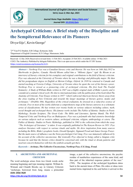 Archetypal Criticism: a Brief Study of the Discipline and the Sempiternal Relevance of Its Pioneers Divya Gijo1, Kevin George2