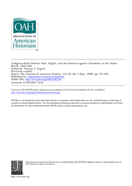 Crabgrass-Roots Politics: Race, Rights, and the Reaction Against Liberalism in the Urban North, 1940-1964 Author(S): Thomas J