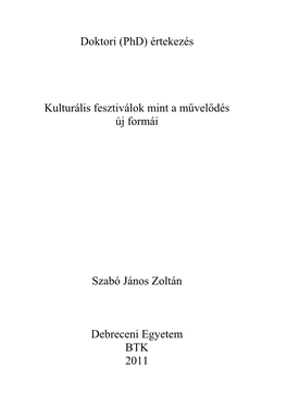 Értekezés Kulturális Fesztiválok Mint a Művelődés Új Formái Szabó János